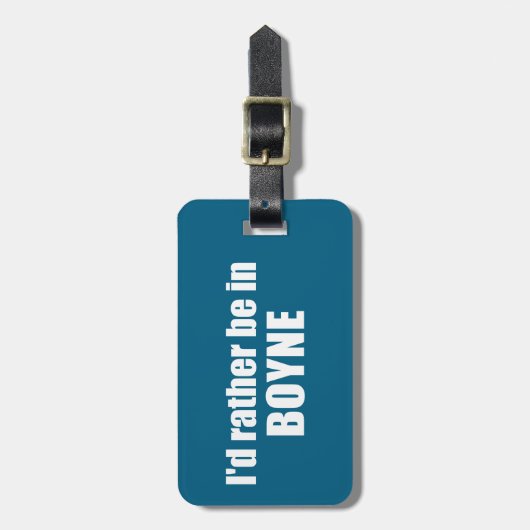 Ich wäre eher in Boyne Michigan Gepäckanhänger (Vorderseite vertikal)