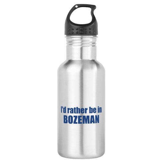 Ich wäre eher in Bozeman Montana Edelstahlflasche (Vorderseite)