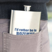 Ich wäre eher in Bozeman Montana Flachmann (Beispiel)