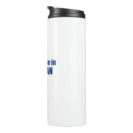 Ich wäre eher in Bozeman Montana Thermosbecher (Nach rechts gedreht)