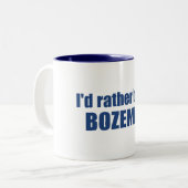Ich wäre eher in Bozeman Montana Zweifarbige Tasse (Vorderseite Links)