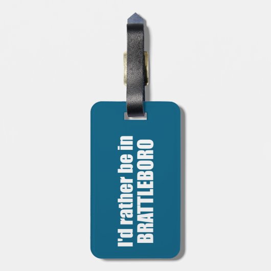 Ich wäre eher in Brattleboro Vermont. Gepäckanhänger (Rückseite vertikal)