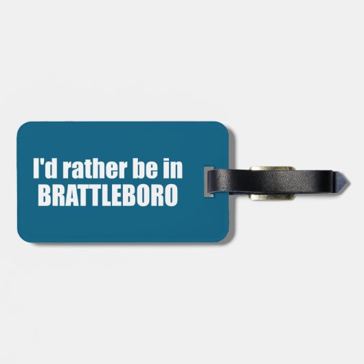 Ich wäre eher in Brattleboro Vermont. Gepäckanhänger (Rückseite horizontal)