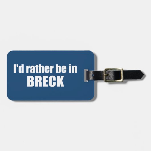 Ich wäre eher in Breckenridge Colorado Gepäckanhänger (Vorderseite horizontal)