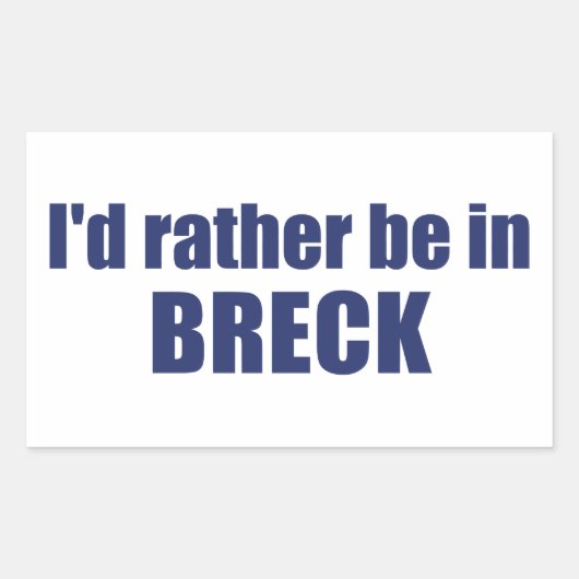 Ich wäre eher in Breckenridge Colorado Rechteckiger Aufkleber (Vorderseite)