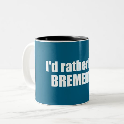 Ich wäre eher in Bremerton Washington Zweifarbige Tasse (Vorderseite Links)