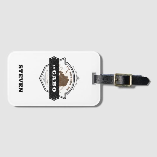 Ich wäre eher in Cabo | Cabo San Lucas Gepäckanhänger (Vorderseite (Horizontal))