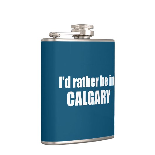 Ich wäre eher in Calgary Alberta Flachmann (Rechts)