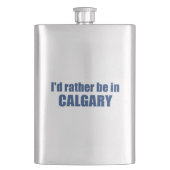 Ich wäre eher in Calgary Alberta Flachmann (Vorderseite)