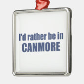 Ich wäre eher in Canmore Ornament Aus Metall (Links)