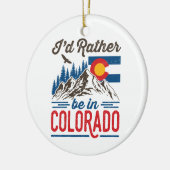Ich wäre eher in Colorado. Keramik Ornament (Links)