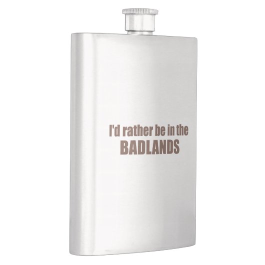 Ich wäre eher in den Badlands Flachmann (Rechts)