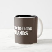 Ich wäre eher in den Badlands Zweifarbige Tasse (VorderseiteRechts)
