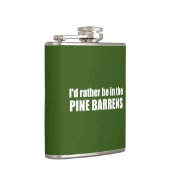 Ich wäre eher in den Kiefernwäldern. Flachmann (Rechts)