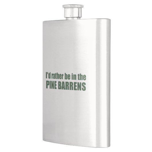 Ich wäre eher in den Kiefernwäldern. Flachmann (Links)