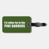 Ich wäre eher in den Kiefernwäldern. Gepäckanhänger (Rückseite horizontal)