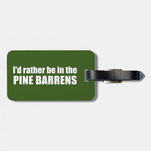 Ich wäre eher in den Kiefernwäldern. Gepäckanhänger (Rückseite horizontal)