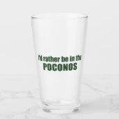 Ich wäre eher in den Poconos Glas (Vorderseite)
