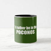 Ich wäre eher in den Poconos Zweifarbige Tasse (Mittel)