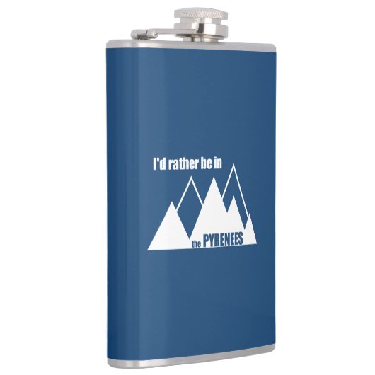 Ich wäre eher in den Pyrenäen Flachmann (Rechts)