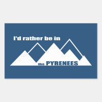 Ich wäre eher in den Pyrenäen