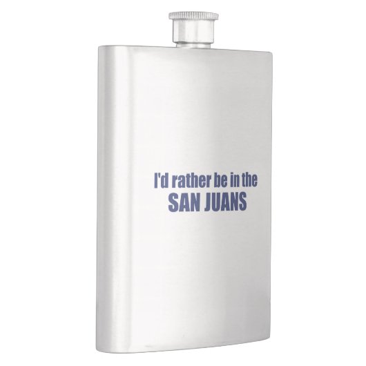 Ich wäre eher in den San Juans Flachmann (Rechts)