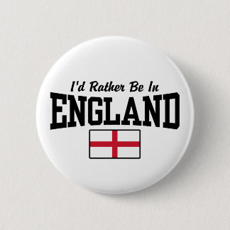 Ich wäre eher in England Button