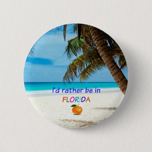 Ich wäre eher in Florida Button (Vorderseite)