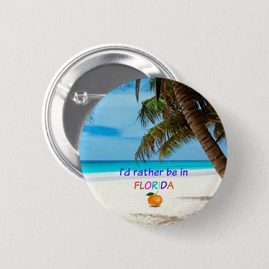 Ich wäre eher in Florida Button (Vorne & Hinten)