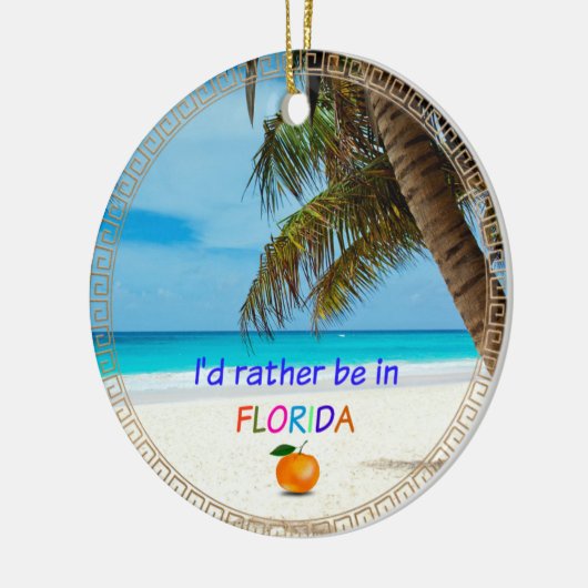 Ich wäre eher in Florida, Keramik Ornament (Links)