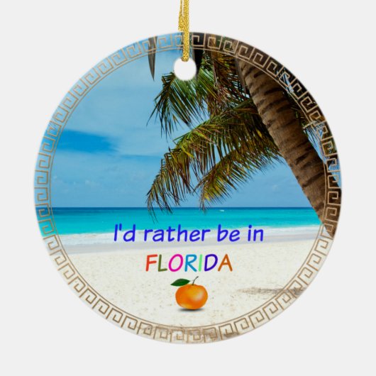 Ich wäre eher in Florida, Keramik Ornament (Hinten)