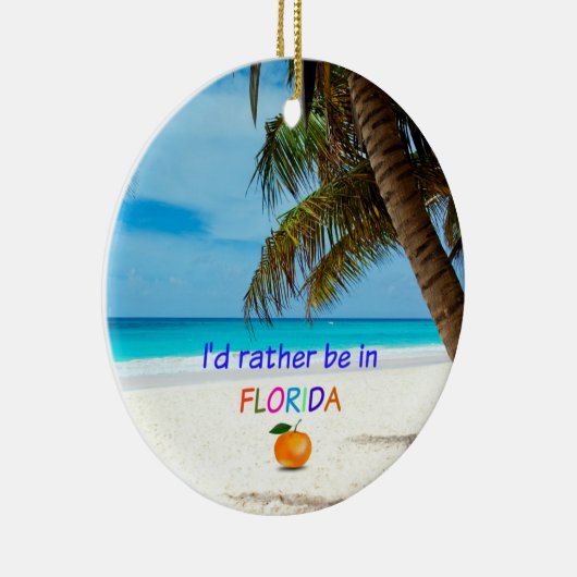 Ich wäre eher in Florida, Keramik Ornament (Rechts)