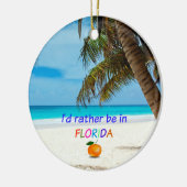 Ich wäre eher in Florida, Keramik Ornament (Links)