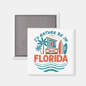 Ich wäre eher in Florida Magnet (Vorderseite/Rückseite)