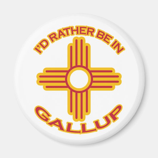 Ich wäre eher in Gallup. Magnet (Vorne)