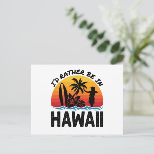 Ich wäre eher in Hawaii Postkarte (Stehend Vorderseite)