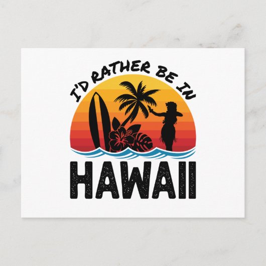 Ich wäre eher in Hawaii Postkarte (Vorderseite)