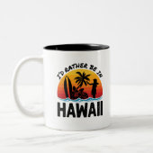 Ich wäre eher in Hawaii Zweifarbige Tasse (Links)