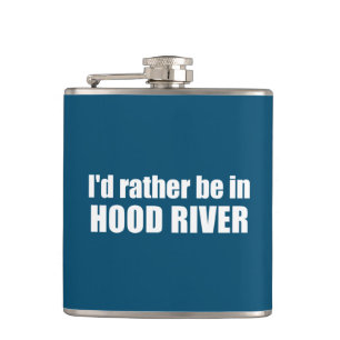 Ich wäre eher in Hood River Oregon Flachmann