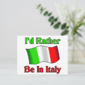 Ich wäre eher in Italien Postkarte (Stehend Vorderseite)