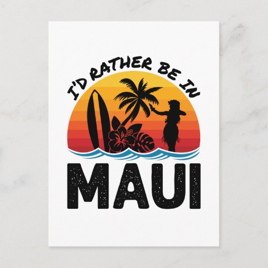 Ich wäre eher in Maui Hawaii Postkarte (Vorderseite)