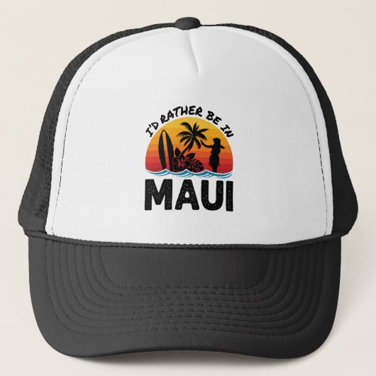 Ich wäre eher in Maui Hawaii Truckerkappe (Vorderseite)