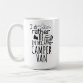 Ich wäre eher in meinem Camper Van Kaffeetasse (Links)