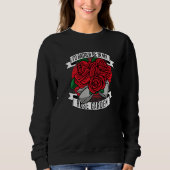Ich wäre eher in meiner Rose Gartengartengarten Ro Sweatshirt (Vorderseite)