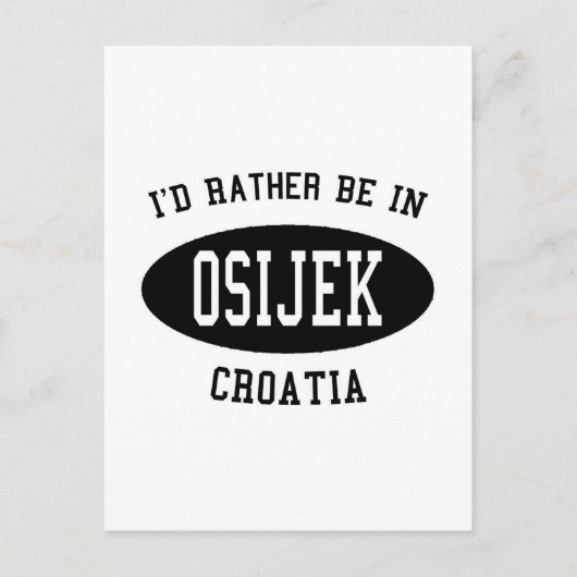 Ich wäre eher in Osijek Postkarte (Vorderseite)