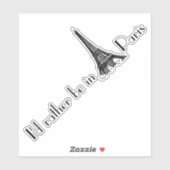 Ich wäre eher in Paris. Aufkleber (Blatt)