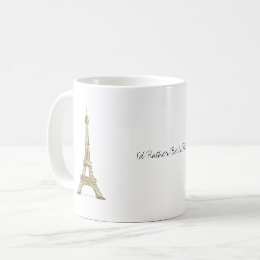 Ich wäre eher in Paris, Frankreich, Eiffelturm Kaffeetasse (Vorderseite Links)