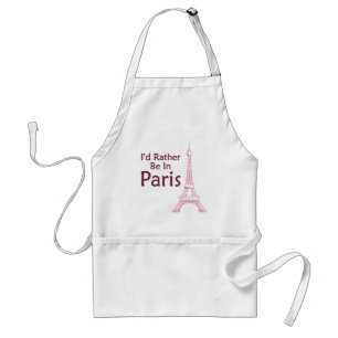 Ich wäre eher in Paris. Schürze