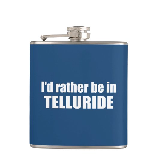 Ich wäre eher in Tellurid Flachmann (Vorderseite)