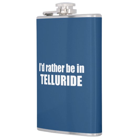 Ich wäre eher in Tellurid Flachmann (Links)